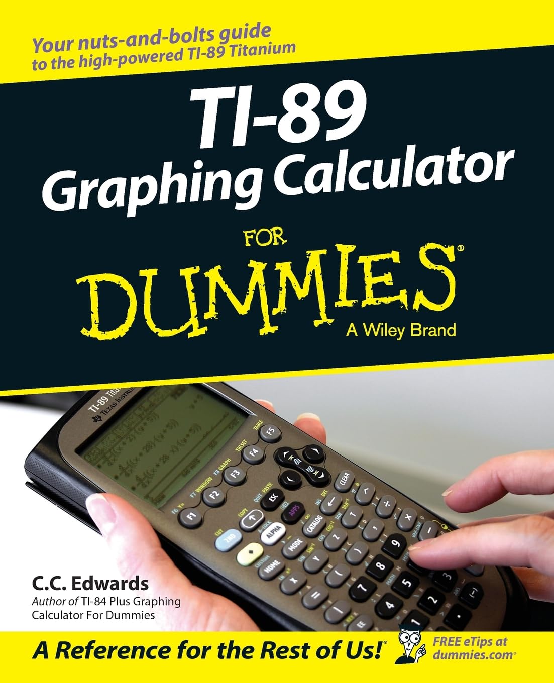 TI-89 Graphing Calculator For Dummies - 3623