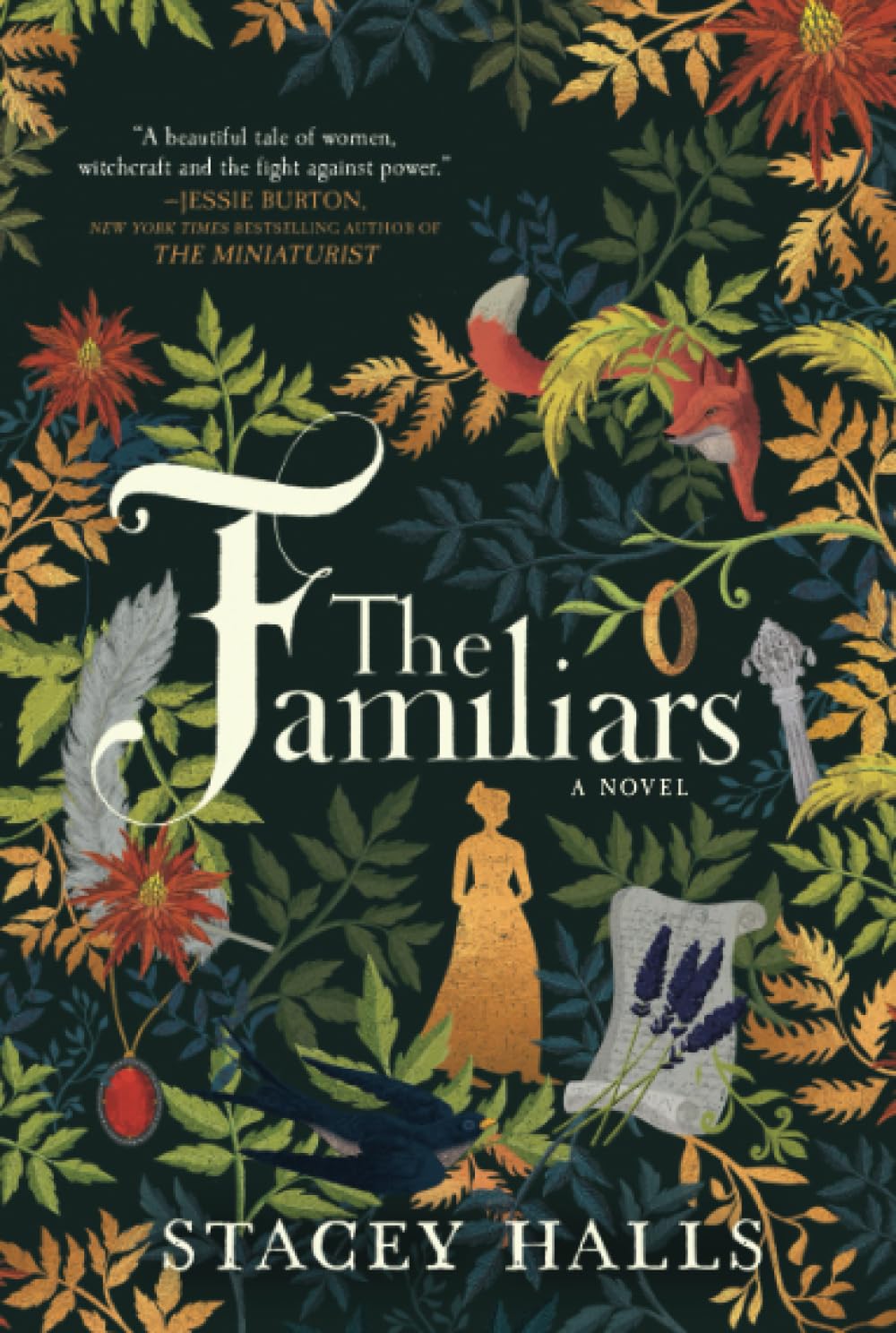 The Familiars: A Novel – A Haunting Gothic Mystery Set Against the Real Pendle Witch Trials