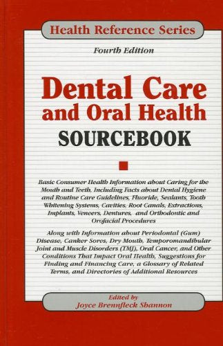 Dental Care and Oral Health Sourcebook (Health Reference Series)
