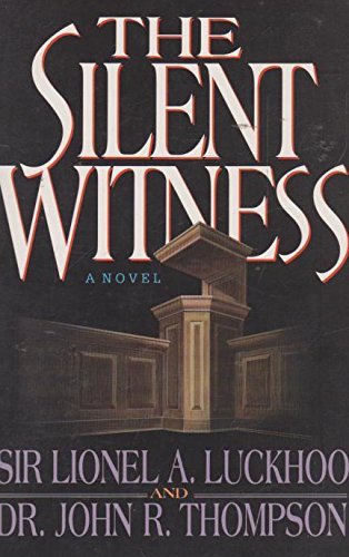The Silent Witness: A Novel - 3264