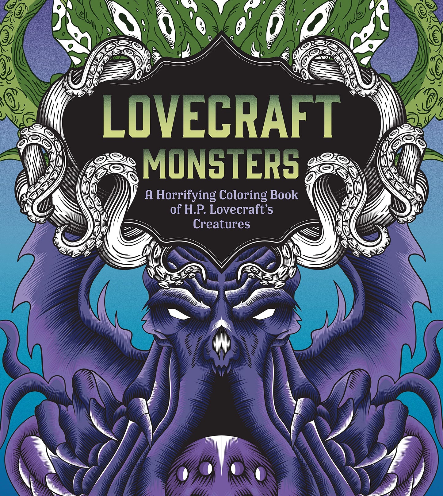 Lovecraft Monsters: A Horrifying Coloring Book of H. P. Lovecraft’s Creature (Chartwell Coloring Books)