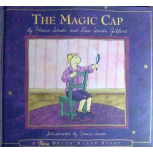 The Magic Cap (Flavia's Dream Maker Stories, 5)