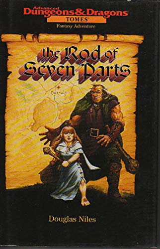 The Rod of Seven Parts (Advanced Dungeons & Dragons Tomes)