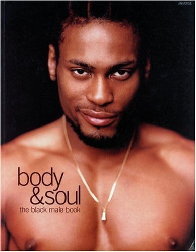 Body & Soul: The Black Male Book