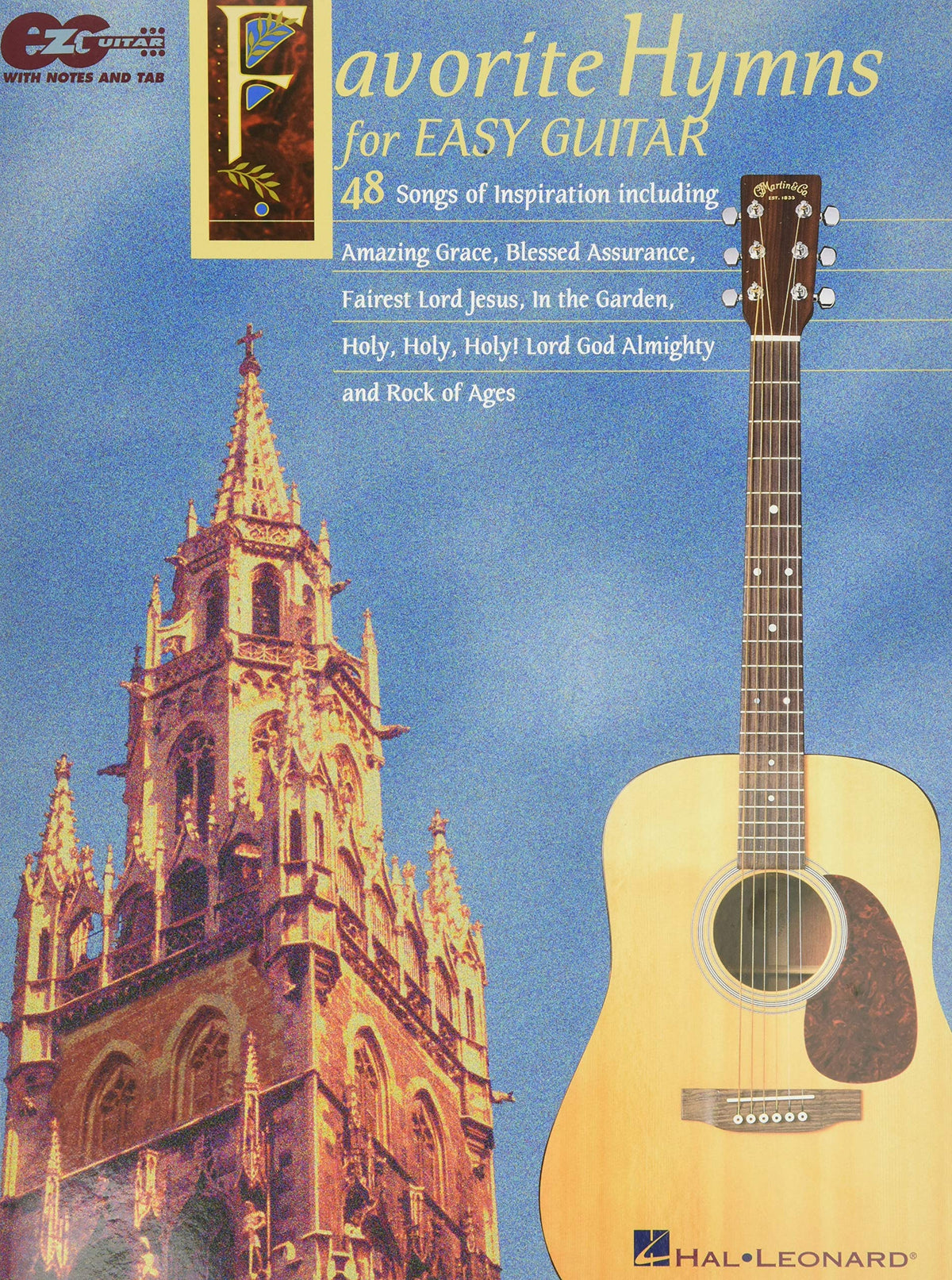 Favorite Hymns for Easy Guitar | Christian Guitar Songbook for Beginners and Students | Easy Sheet Music TAB Arrangements with Chords and Lyrics | 48 Worship Hymns for Practice and Performance