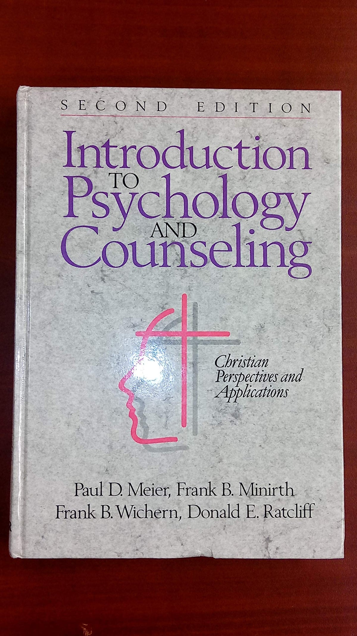 Introduction to Psychology and Counseling: Christian Perspectives and Applications