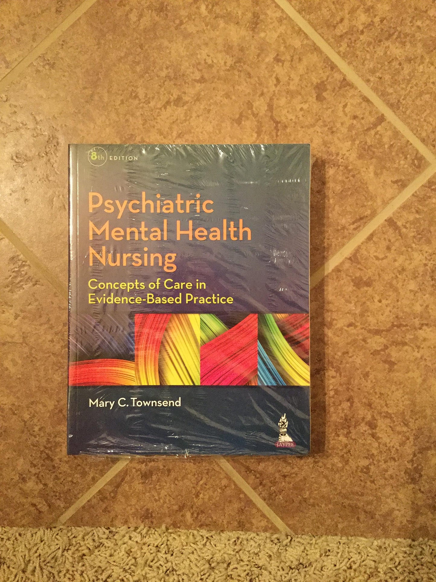 Psychiatric Mental Health Nursing: Concepts of Care in Evidence-Based Practice - 19