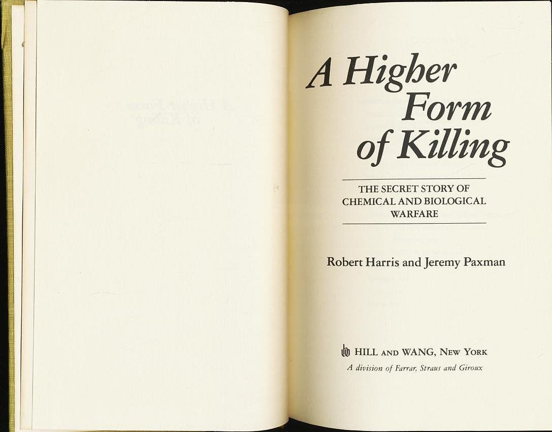 A Higher Form of Killing: The Secret Story of Gas and Germ Warfare
