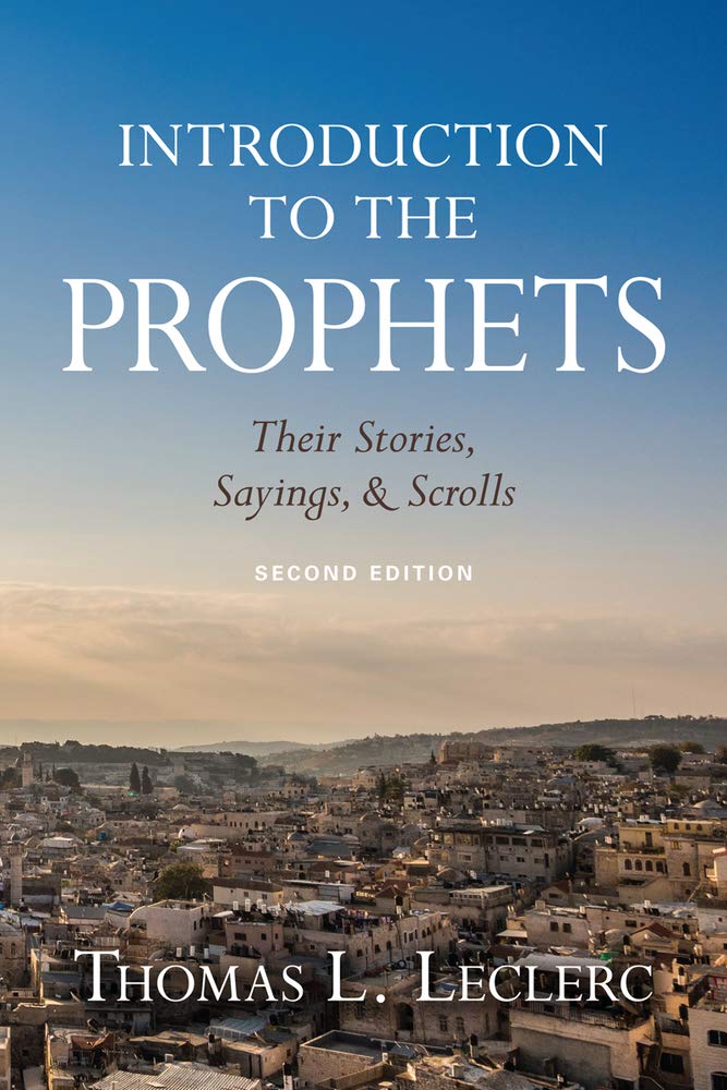 Introduction to the Prophets: Their Stories, Sayings, and Scrolls - 1304