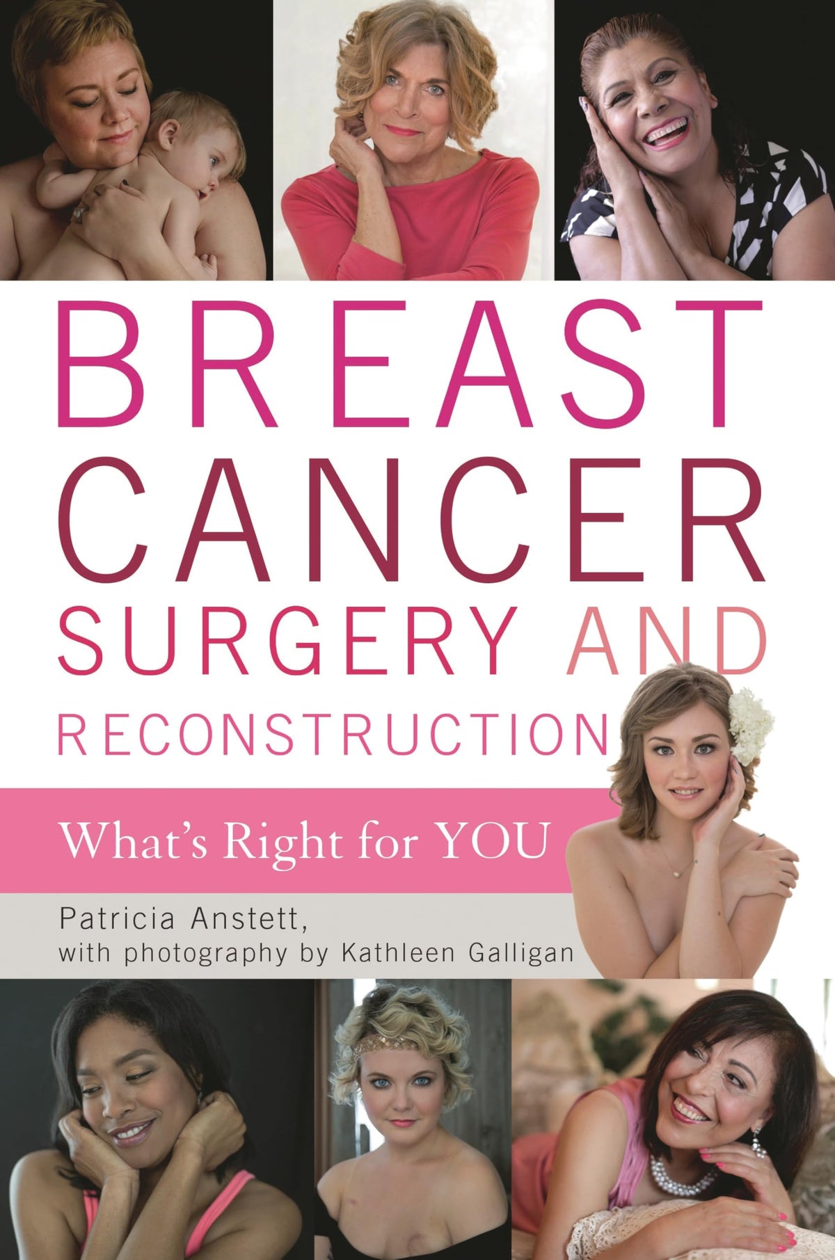 Breast Cancer Surgery and Reconstruction: What's Right For You