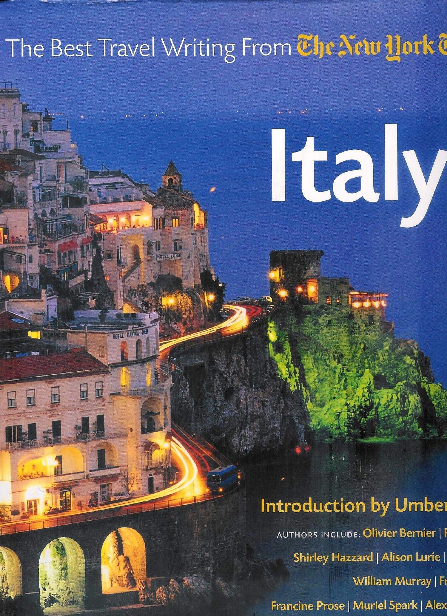 Italy: The Best Travel Writing from the New York Times