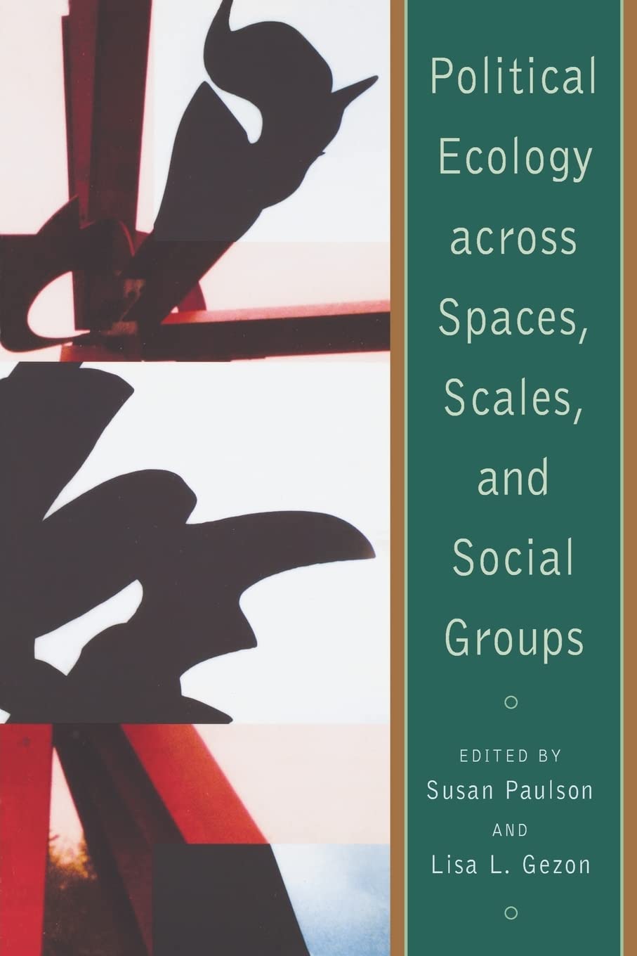 Political Ecology Across Spaces, Scales, and Social Groups