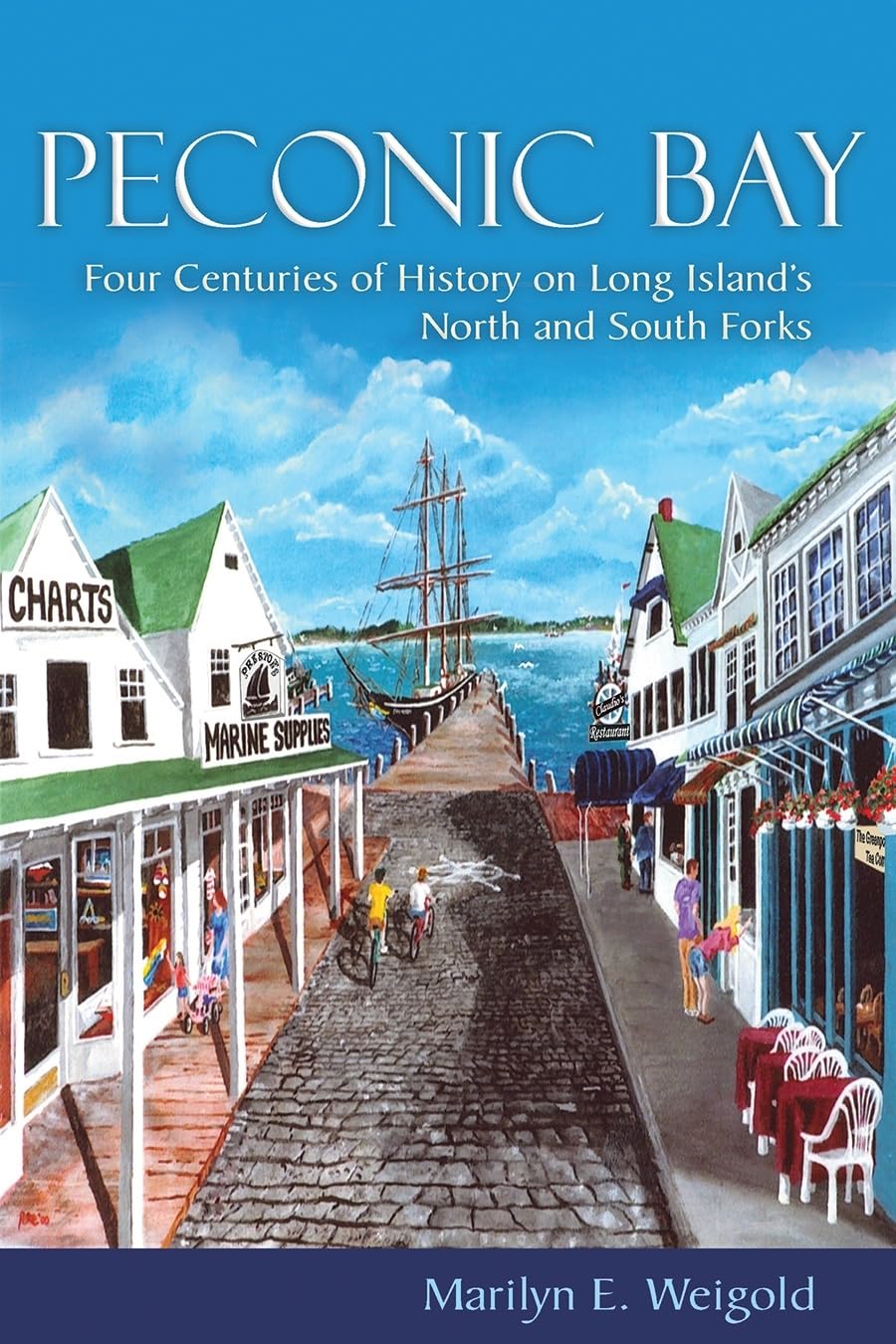Peconic Bay: Four Centuries of History on Long Island’s North and South Forks (New York State Series) - 6976