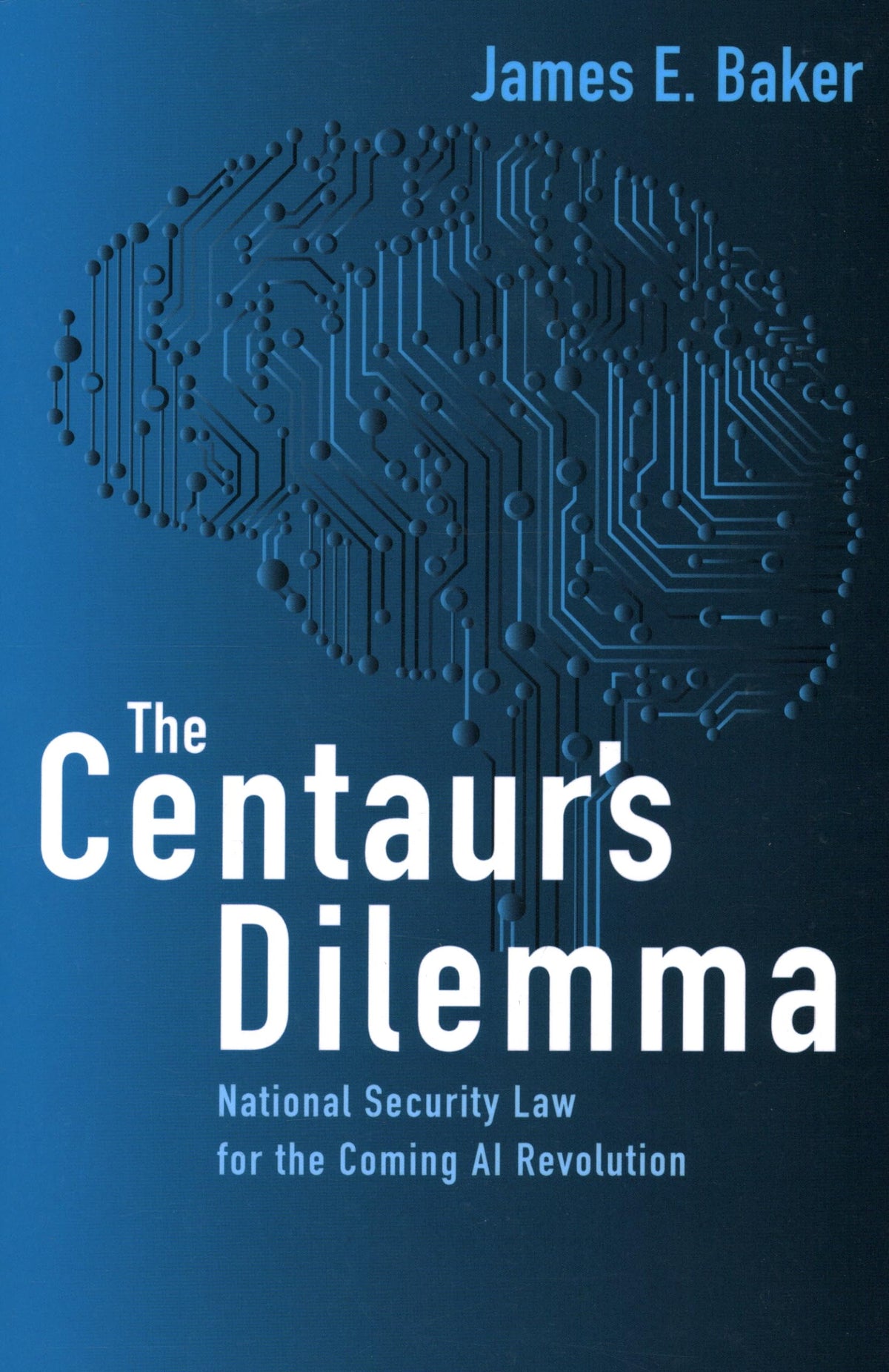 The Centaur's Dilemma: National Security Law for the Coming AI Revolution