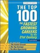 The Top 100 The Fastest-Growing Careers for the 21st Century - 2036
