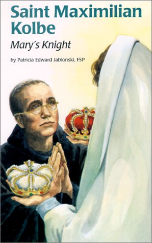 Saint Maximilian Kolbe (Ess) (Encounter the Saints (Paperback))