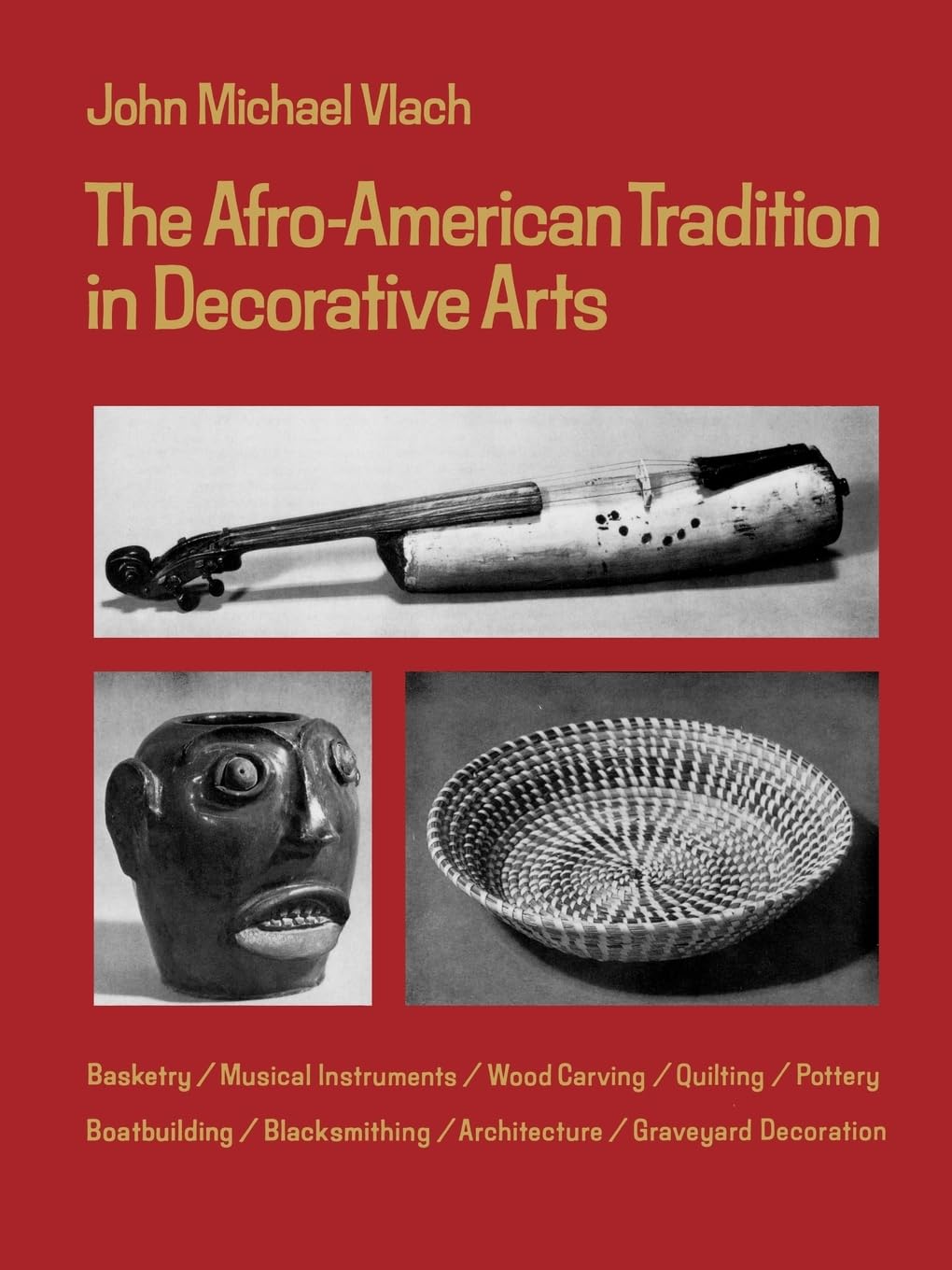 The Afro-American Tradition in Decorative Arts (Brown Thrasher Books)
