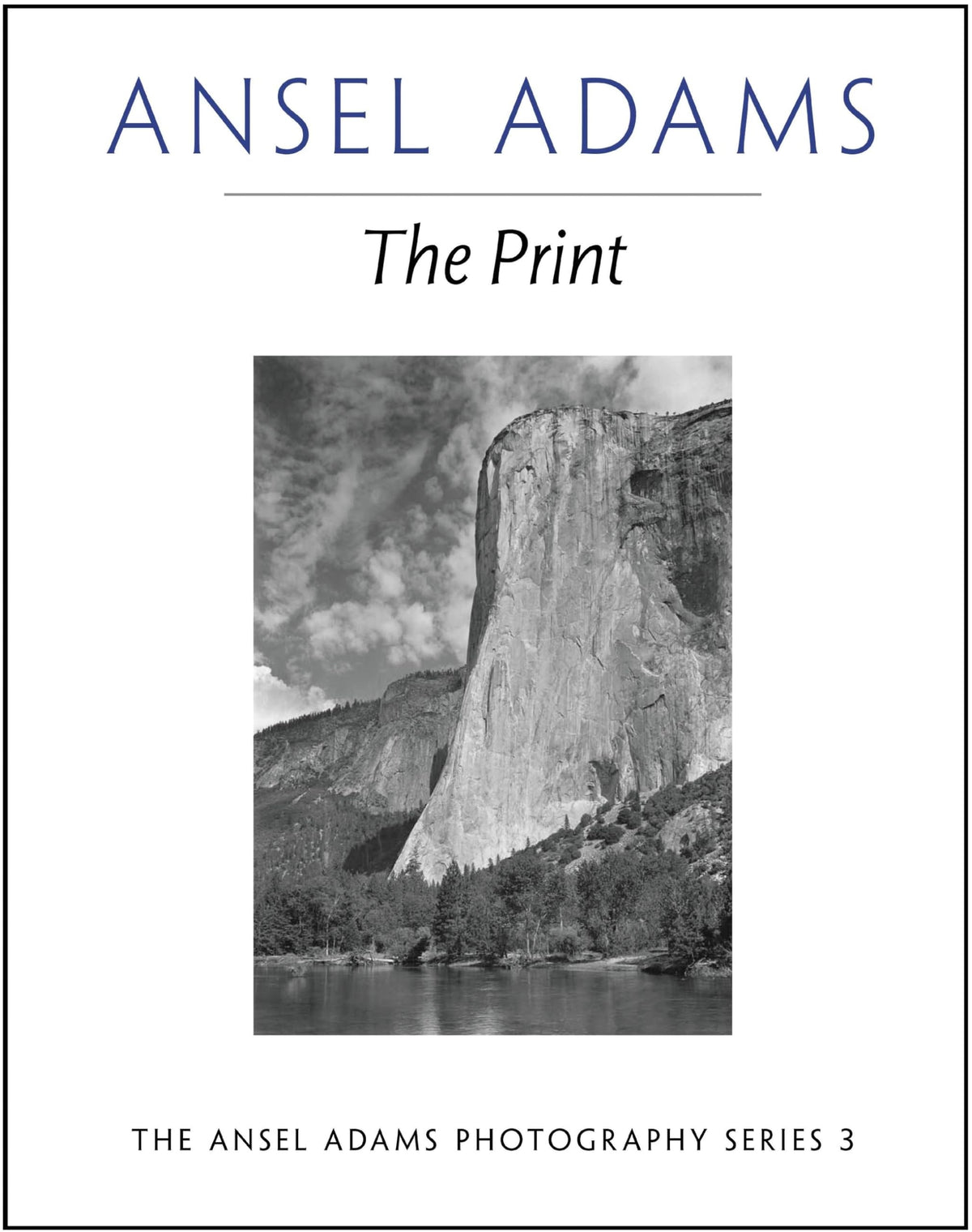 The Print (Ansel Adams Photography)