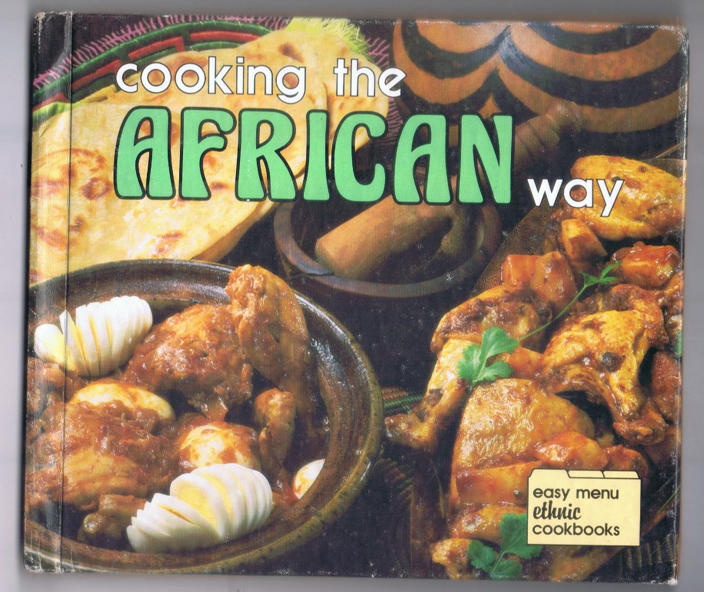 Cooking the African Way (Easy Menu Ethnic Cookbooks)