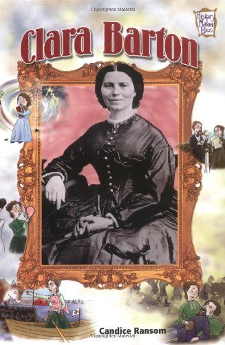 Clara Barton (History Maker Bios)