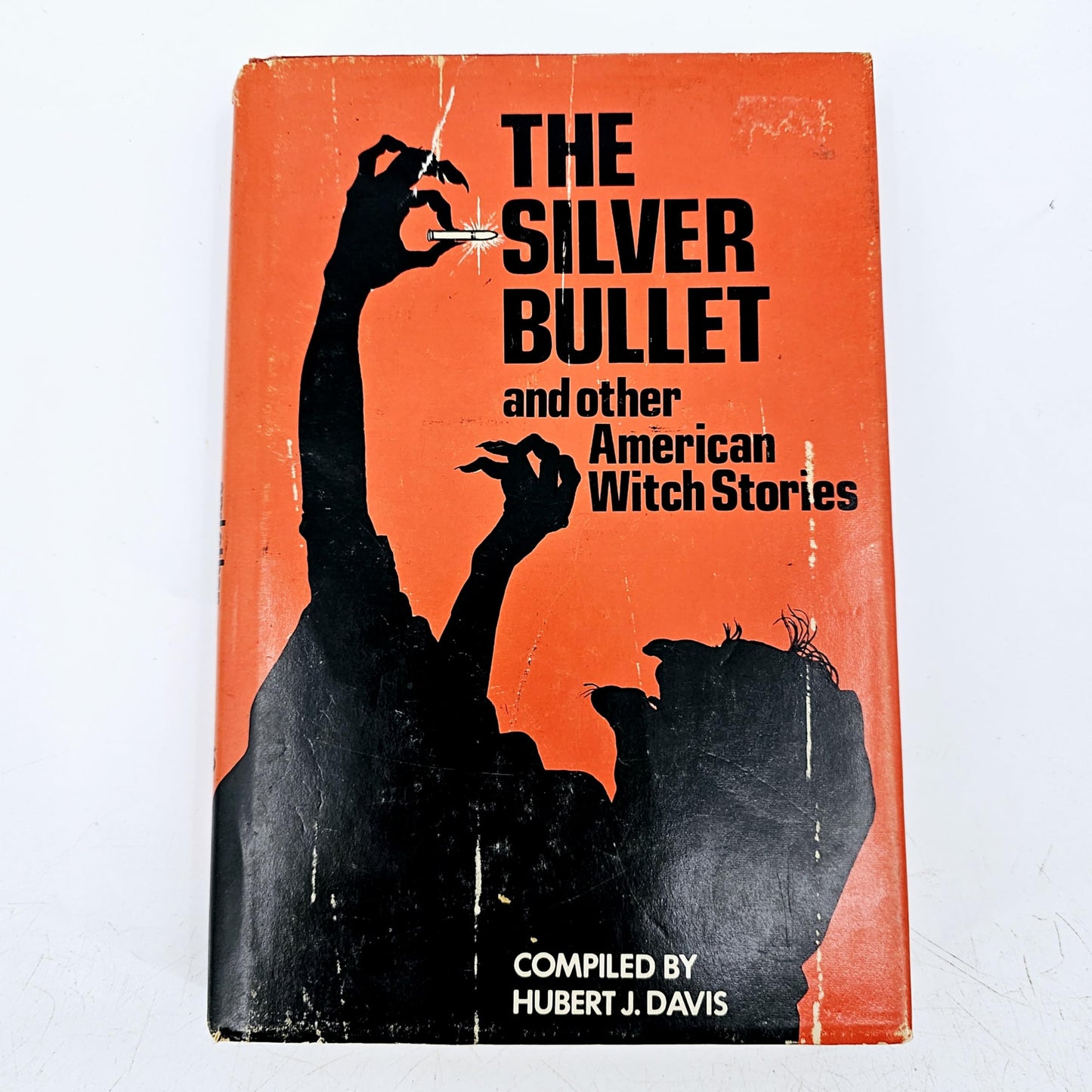 The Silver Bullet, and Other American Witch Stories