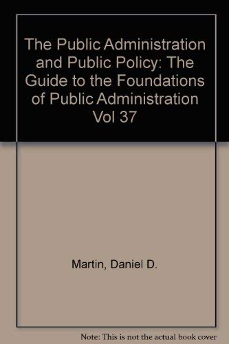 The Guide to the Foundations of Public Administration