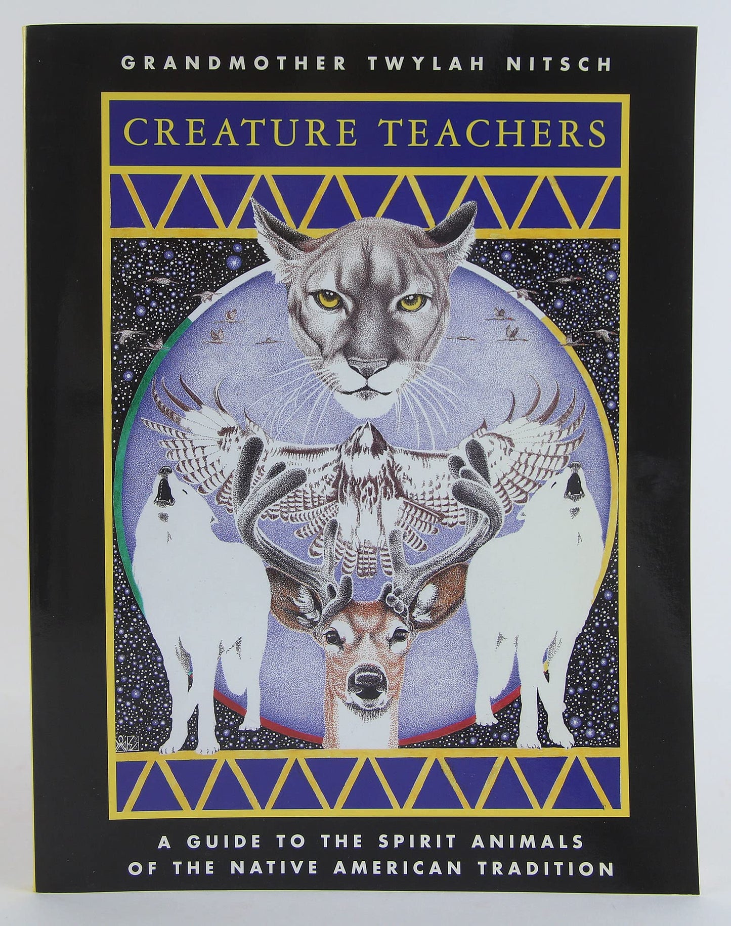 Creature Teachers: A Guide to the Spirit Animals of the Native American Tradition