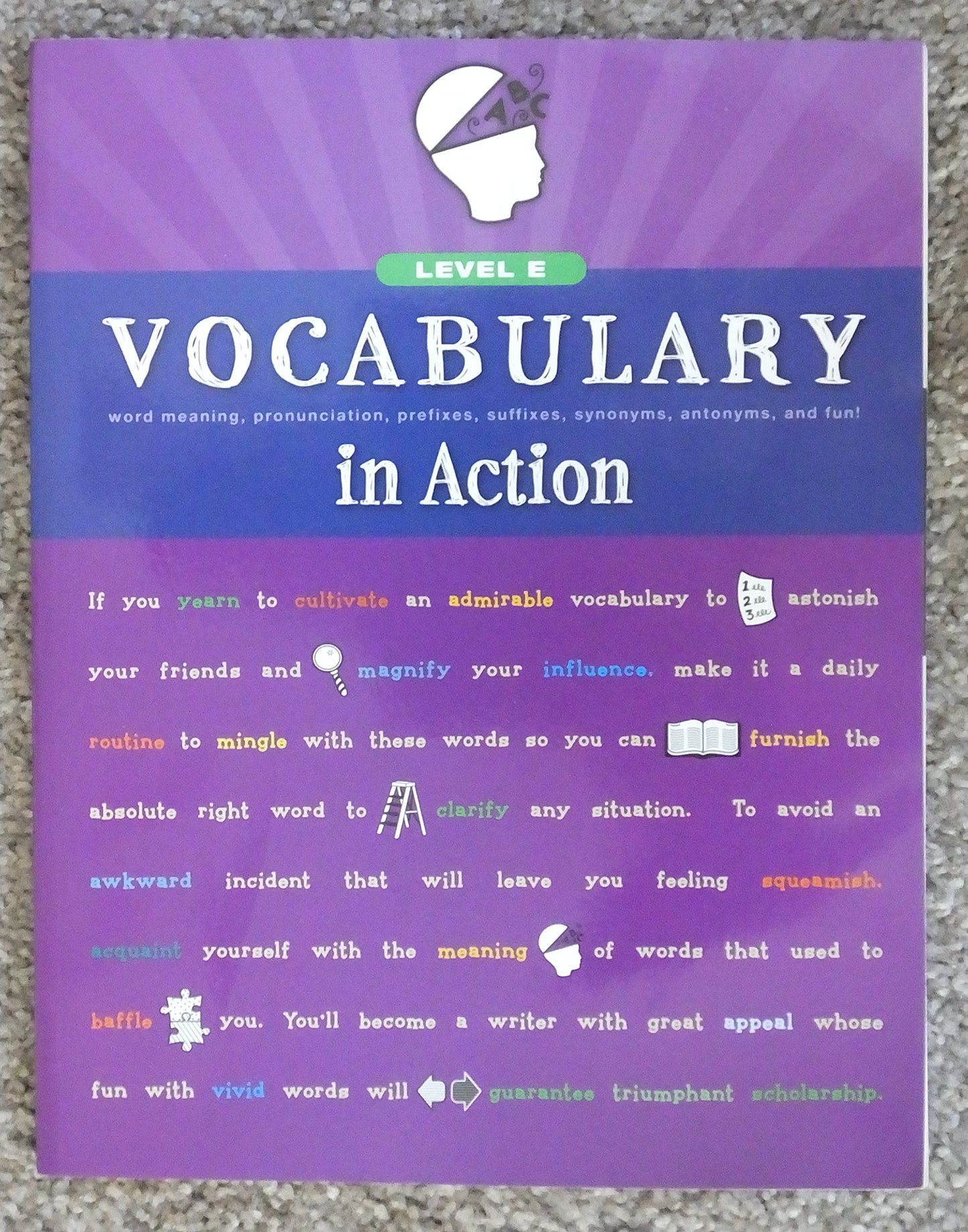 Vocabulary in Action Level E: Word Meaning, Pronunciation, Prefixes, Suffixes, Synonyms, Antonyms, and Fun! (Vocabulary in Action 2010) - 2763