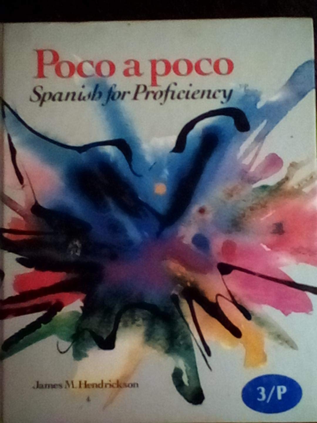 Poco a Poco Spanish for Proficiency