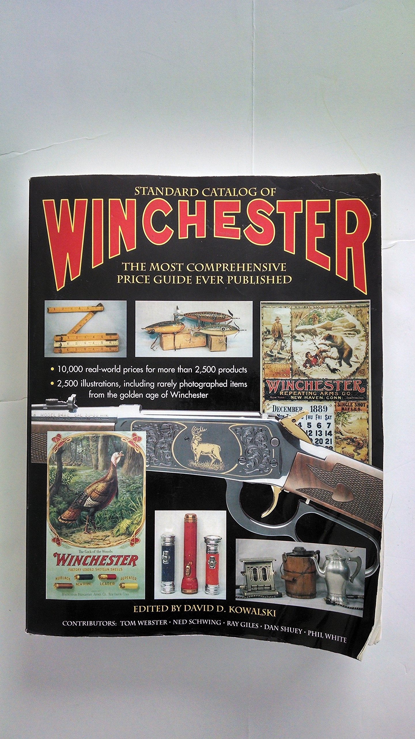 Standard Catalog of Winchester: The Most Comprehensive Price Guide Ever Published