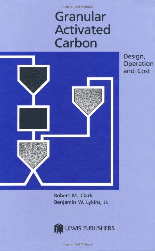 Granular Activated Carbon: Design, Operation and Cost