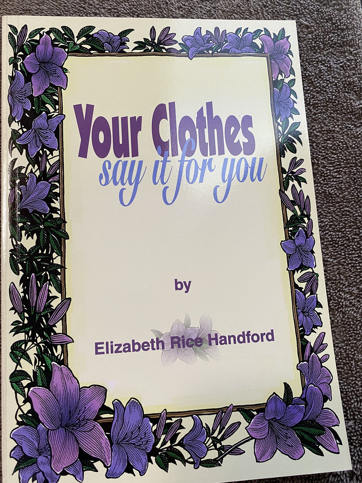 Your Clothes Say It for You