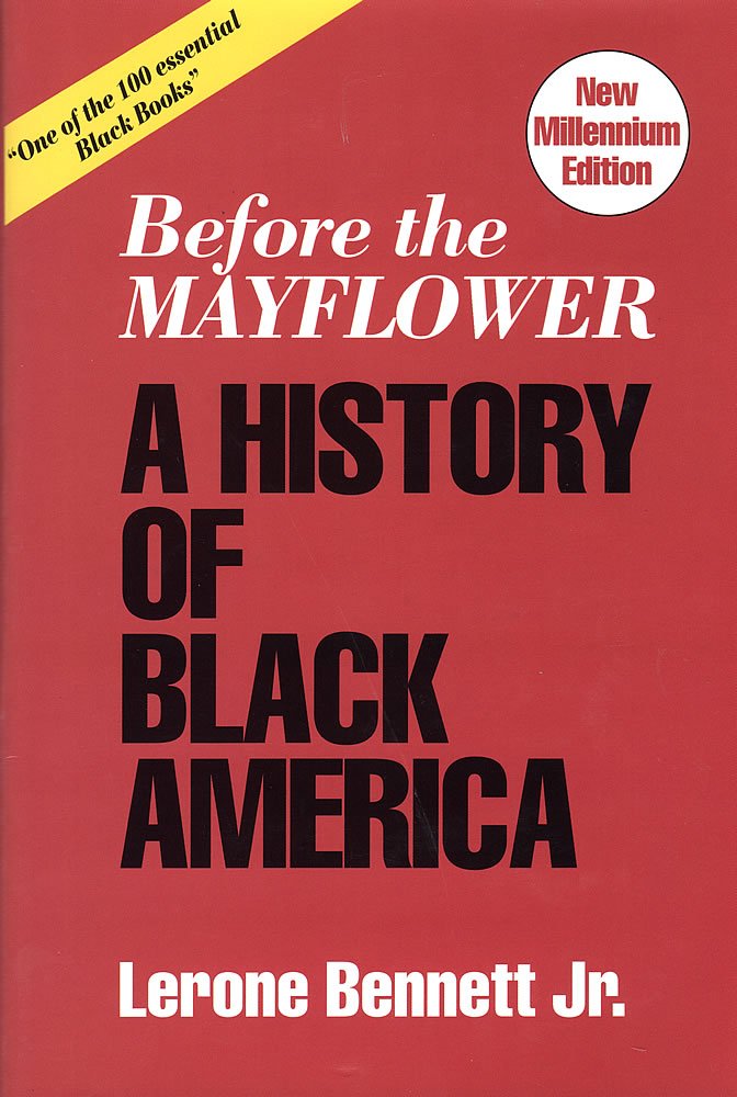Before the Mayflower: A History of Black America (New Millennium Edition)
