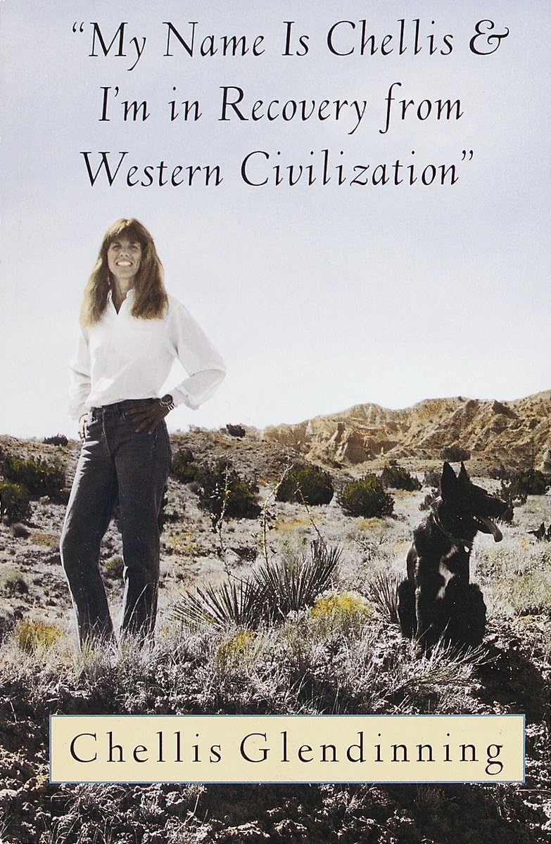 My Name is Chellis and I'm in Recovery from Western Civilization
