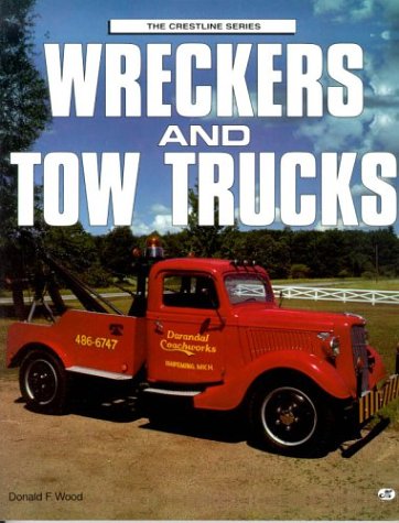 Wreckers and Tow Trucks (Crestline Series) - 9649