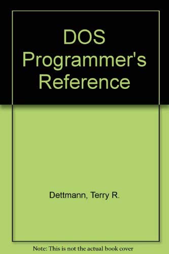 DOS programmer's reference (Programming series)