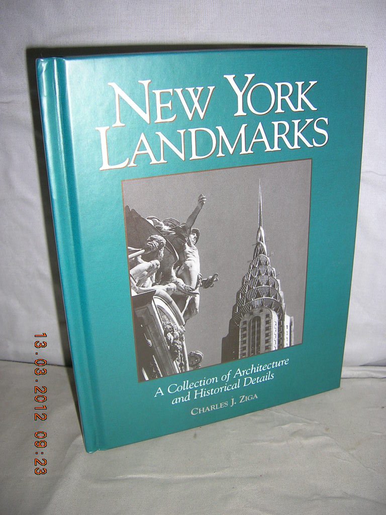 New York landmarks: A collection of architecture and historical details