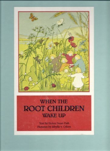 When the Root Children Wake Up