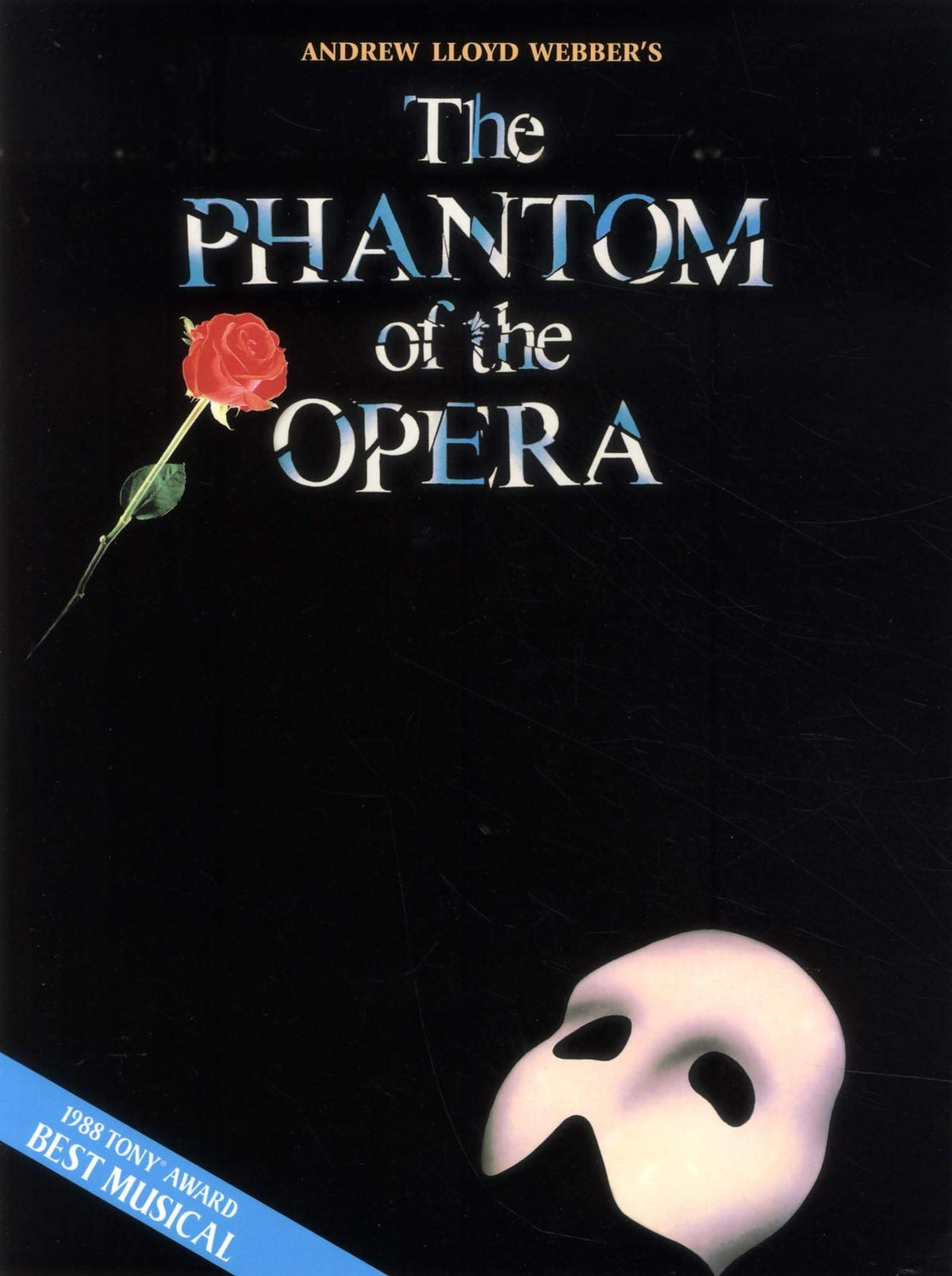 Phantom of the Opera - Souvenir Edition | Piano/Vocal Selections Songbook | 9 Iconic Songs by Andrew Lloyd Webber | Broadway Musical Sheet Music for Piano Voice and Guitar | Hal Leonard Music Book