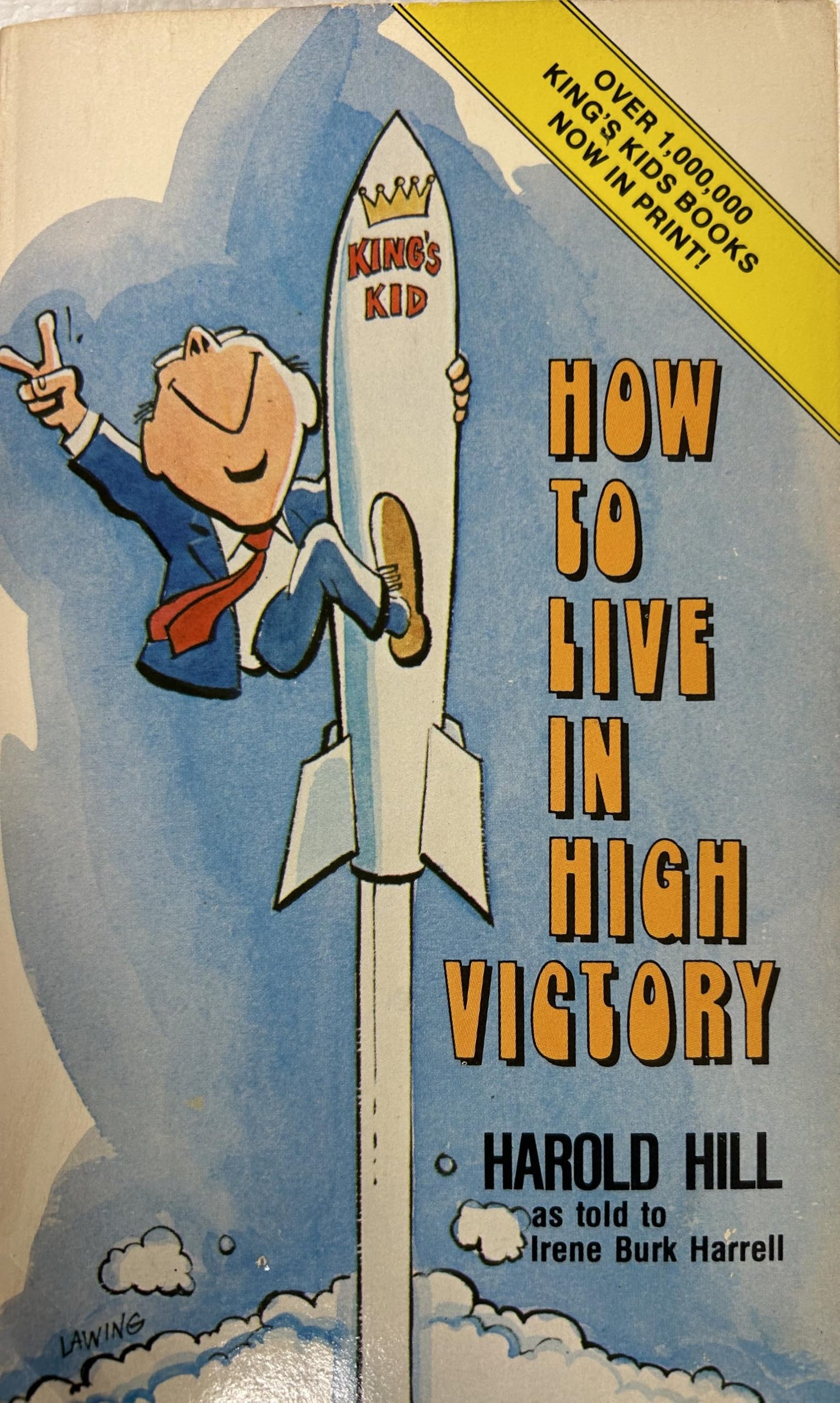 How to Live in High Victory,