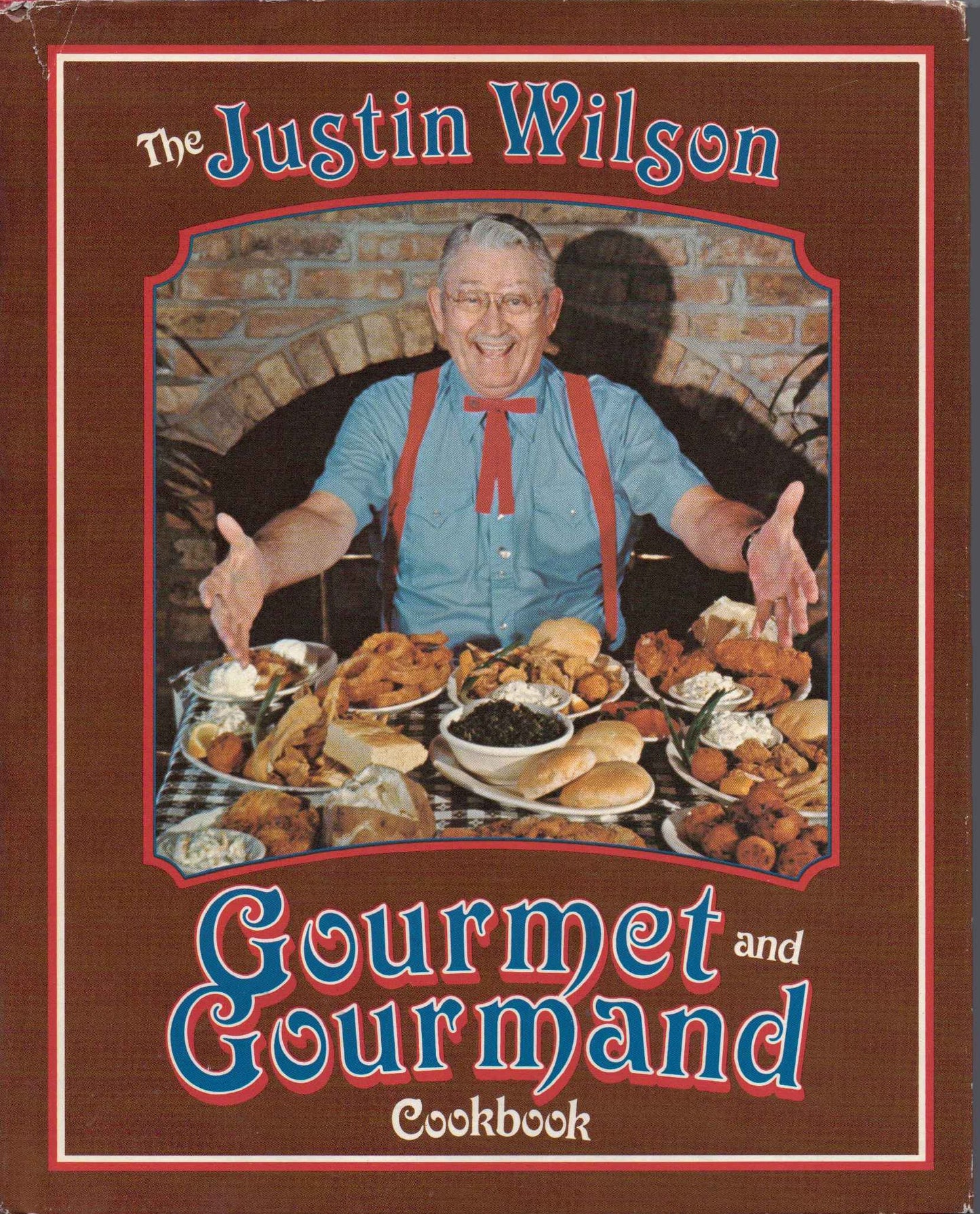 Justin Wilson Gourmet and Gourmand Cookb