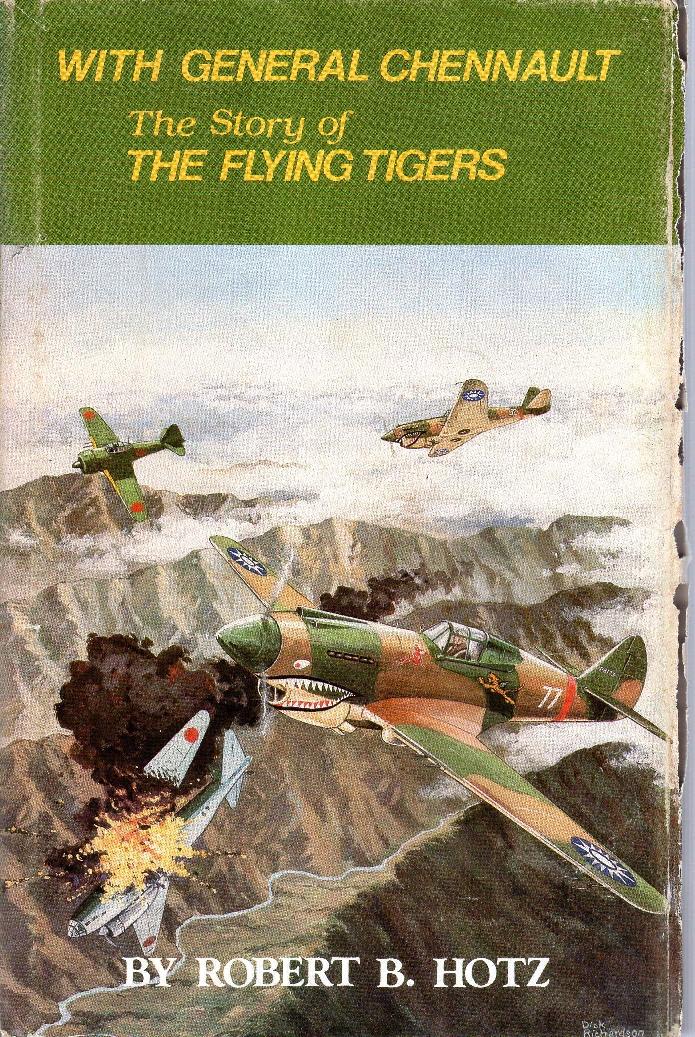 With General Chennault: The Story of the Flying Tigers in World War II - 959