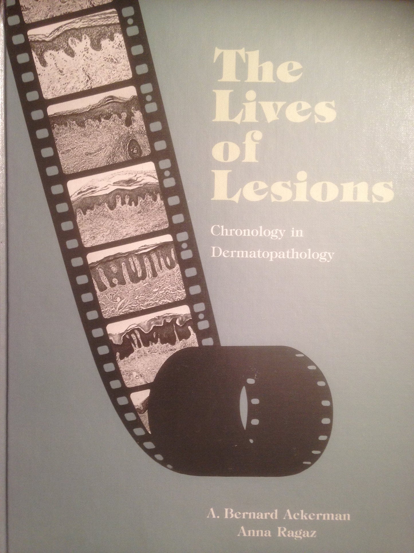 The Lives of Lesions: Chronology in Dermatopathology