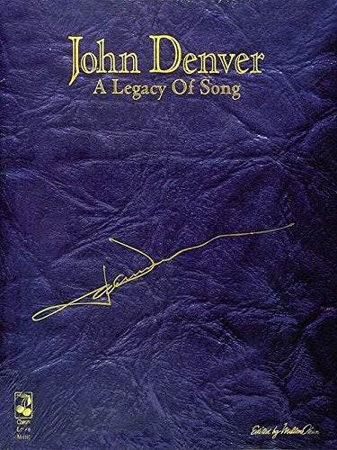 John Denver - A Legacy of Song: P/V/G