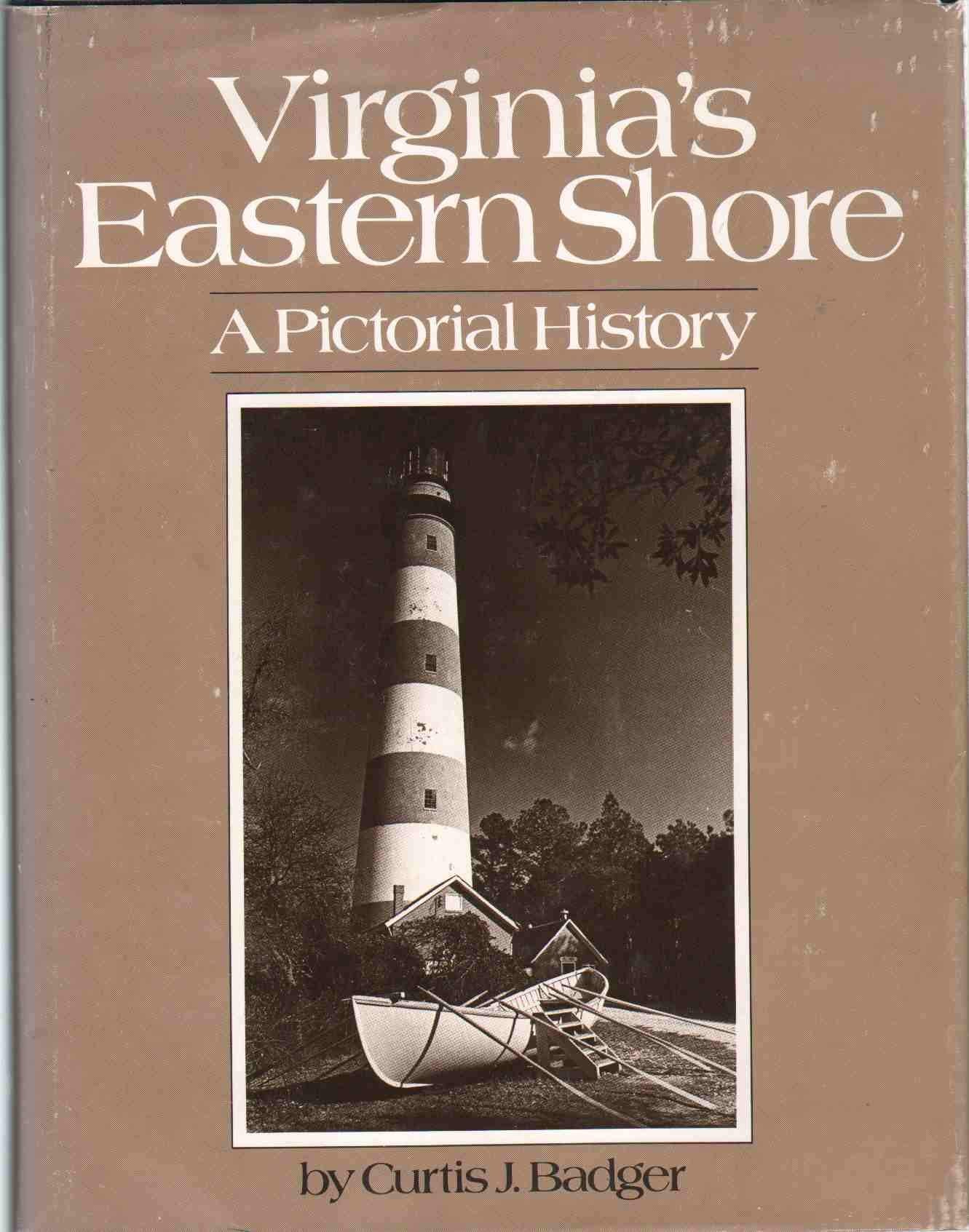 Virginia's Eastern Shore: A Pictorial History