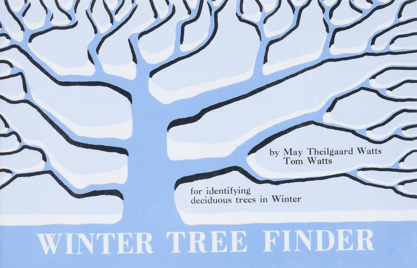 Winter Tree Finder: A Manual for Identifying Deciduous Trees in Winter (Eastern US) (Nature Study Guides)