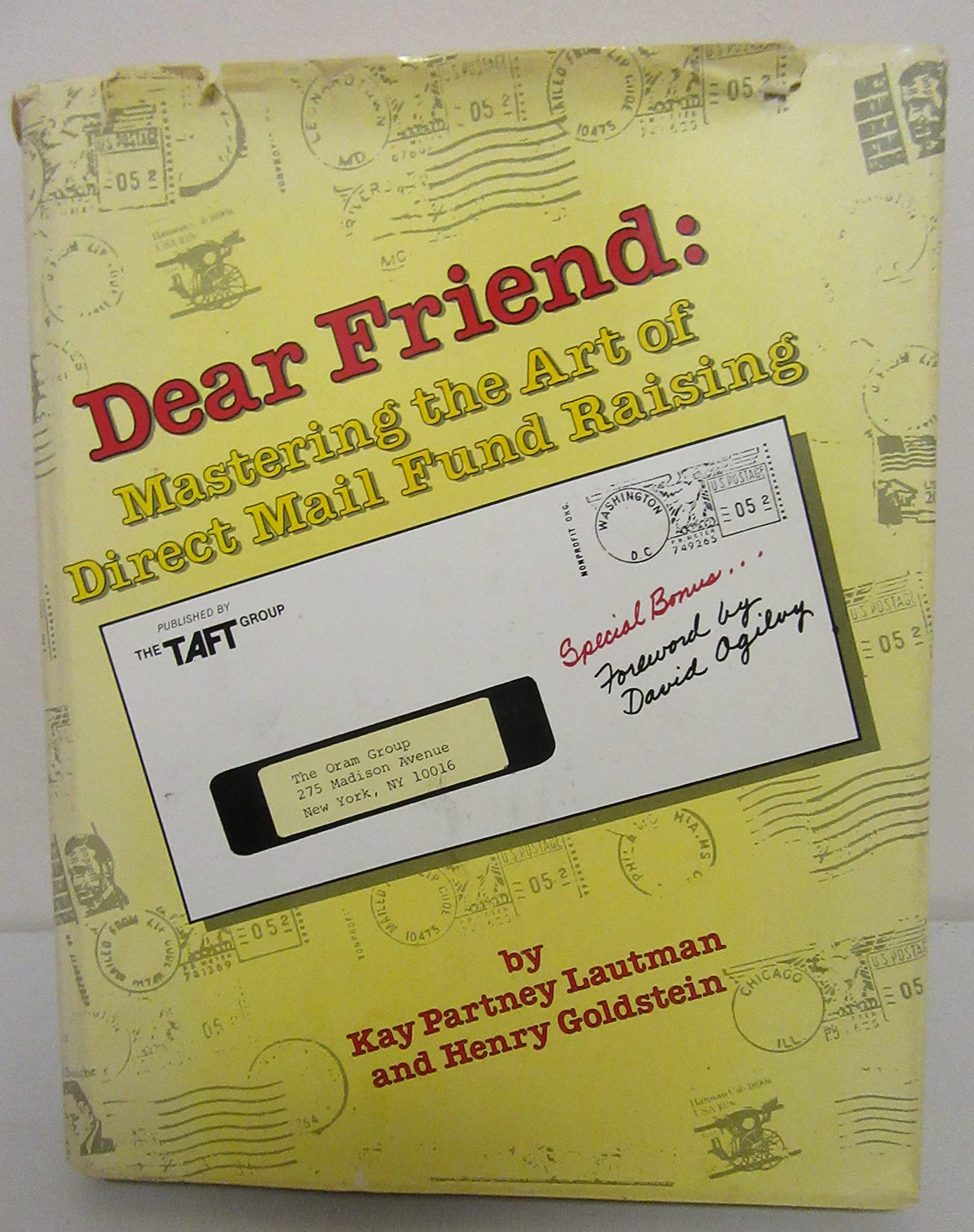 Dear friend: Mastering the art of direct mail fund raising