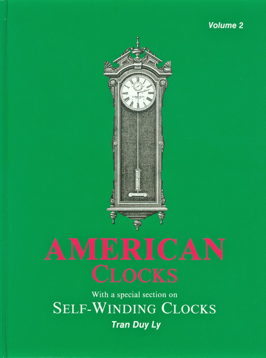 American Clocks: With a Special Section on Self-Winding Clocks : 1996 Price Up-Date - 1699