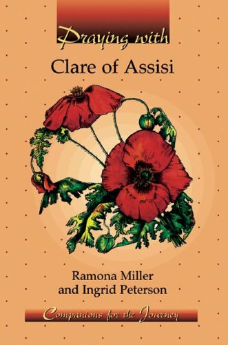 Praying With Clare of Assisi