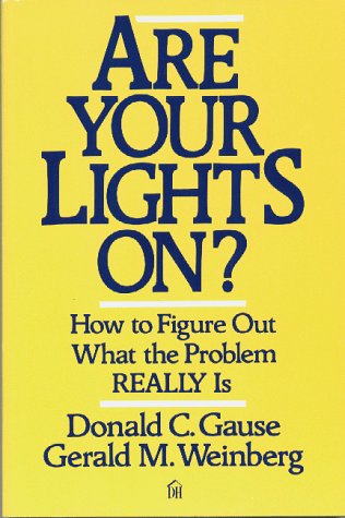 Are Your Lights On?: How to Figure Out What the Problem Really Is - 3949
